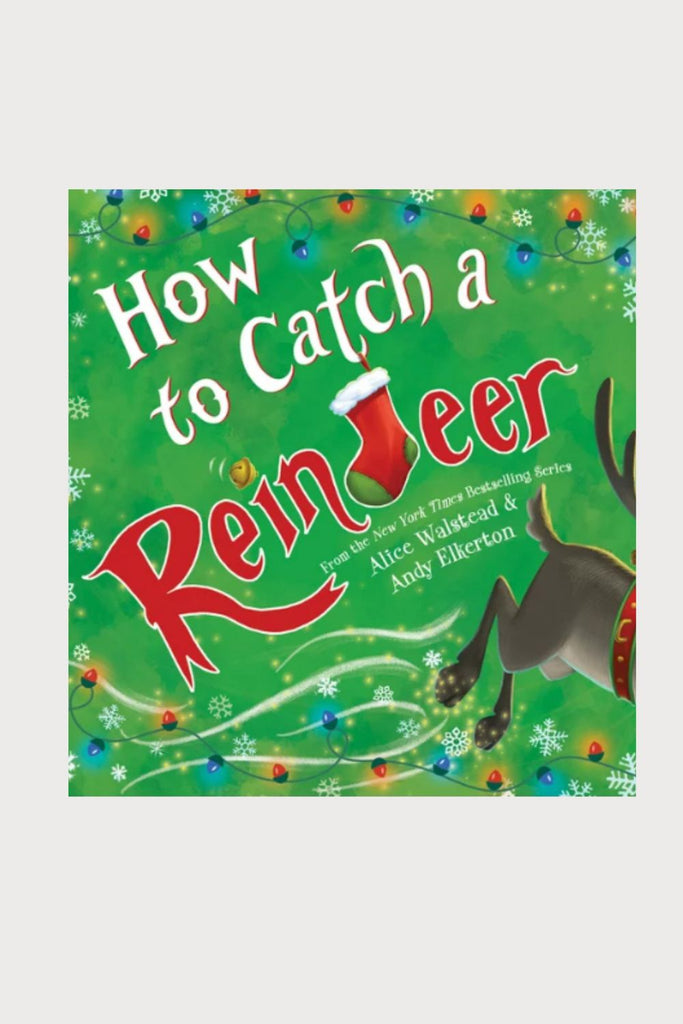 Cute How to Catch a Reindeer Book, perfect for spreading joy this holiday season with the kids. These books are interactive, beautifully illustrated, and so fun!